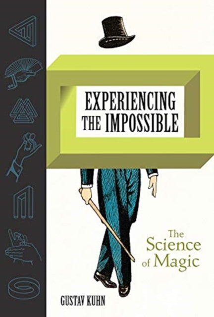 Book cover of: Experiencing the Impossible. By: Gustav Kuhn