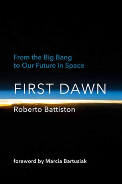 Book cover of: First Dawn. By: Roberto Battiston
