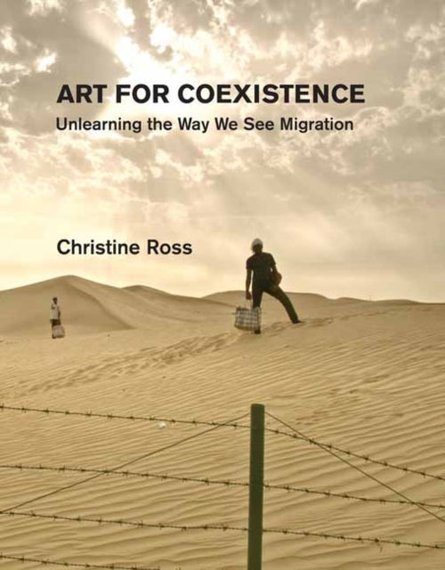 Book cover of: Art for Coexistence. By: Christine Ross