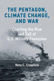 Book cover of: Pentagon, Climate Change, and War. By: Neta C. Crawford