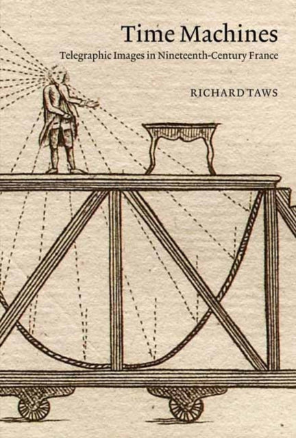 Book cover of: Time Machines. By: Richard Taws