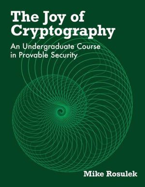The Joy of Cryptography