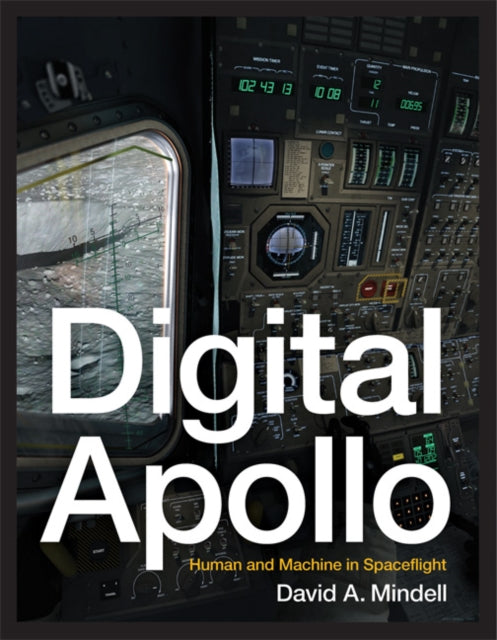 Book cover of: Digital Apollo. By: David A. Mindell