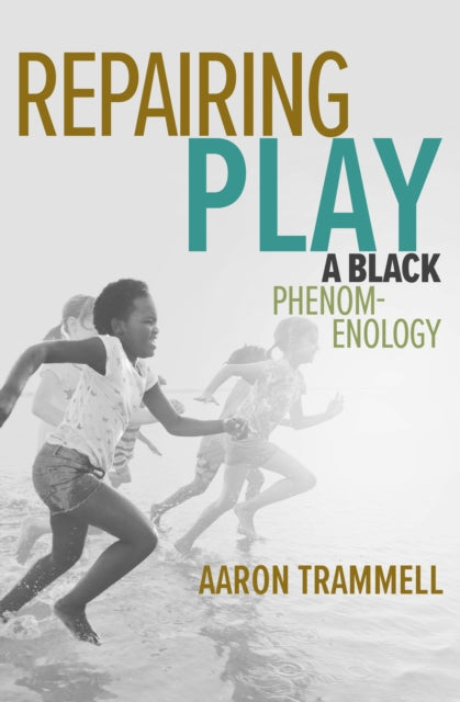 Book cover of: Repairing Play. By: Aaron Trammell