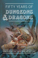Book cover of: Fifty Years of Dungeons & Dragons. By: Premeet Sidhu