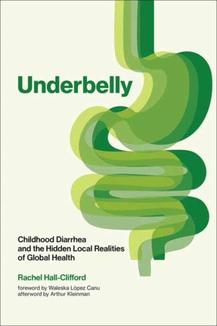 Book cover of: Underbelly. By: Rachel Hall-Clifford