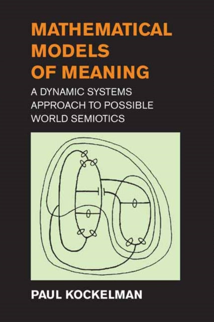 Book cover of: Mathematical Models of Meaning. By: Paul Kockelman