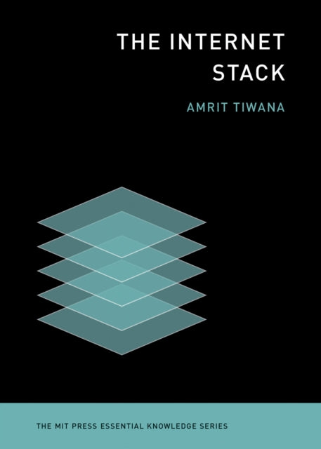 Internet Stack 9780262553629 Amrit Tiwana