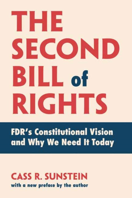 Book cover of: Second Bill of Rights. By: Cass R. Sunstein