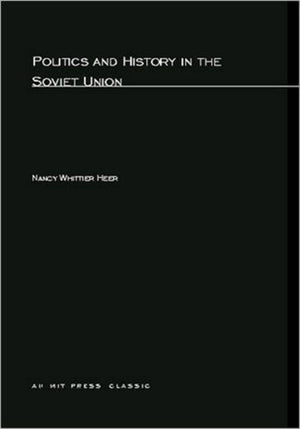 Politics and History In The Soviet Union
