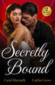 Book cover of: Secretly Bound. By: Carol Marinelli