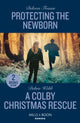Book cover of: Protecting The Newborn / A Colby Christmas Rescue. By: Delores Fossen
