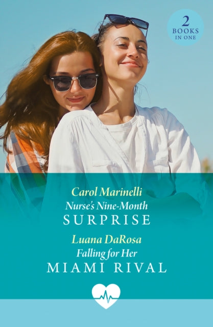 Book cover of: Nurse's Nine-Month Surprise / Falling For Her Miami Rival