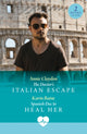 Book cover of: Doctor's Italian Escape / Spanish Doc To Heal Her