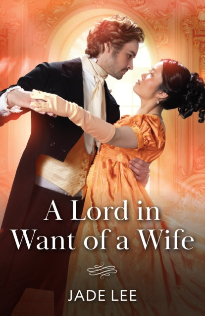 Book cover of: Lord In Want Of A Wife. By: Jade Lee