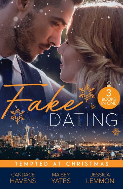 Book cover of: Fake Dating: Tempted At Christmas. By: Candace Havens