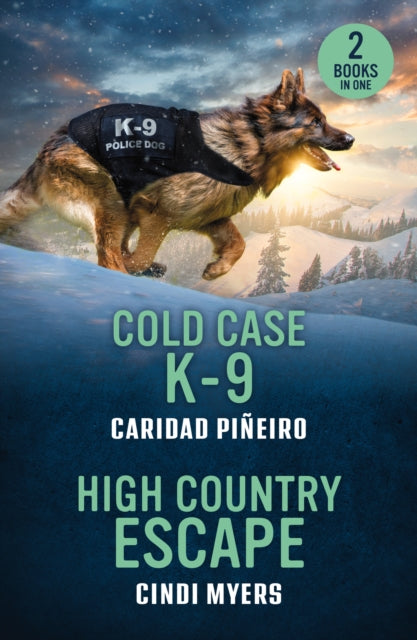 Book cover of: Cold Case K-9 / High Country Escape