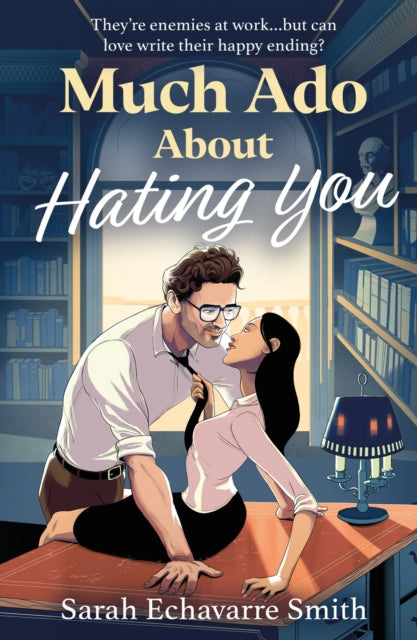 Book cover of: Much Ado About Hating You
