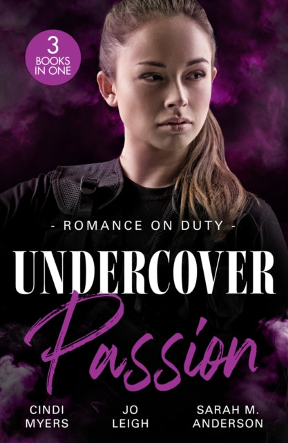 Book cover of: Romance On Duty: Undercover Passion. By: Cindi Myers