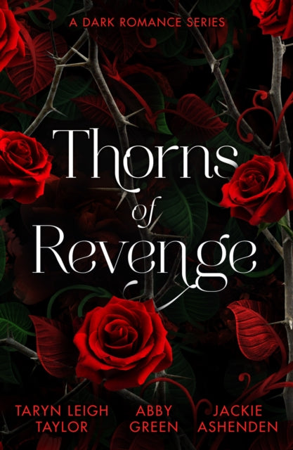 Book cover of: Thorns Of Revenge: A Dark Romance Series