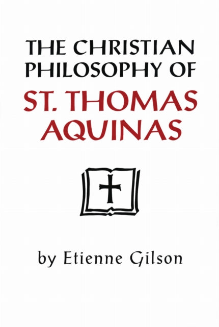 Book cover of: Christian Philosophy of St. Thomas Aquinas
