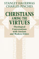Book cover of: Christians Among the Virtues
