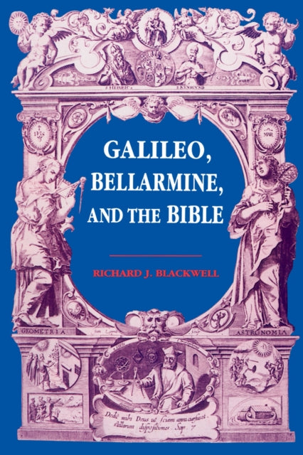 Book cover of: Galileo, Bellarmine, and the Bible. By: Richard J. Blackwell