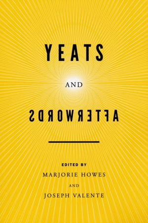 Yeats and Afterwords