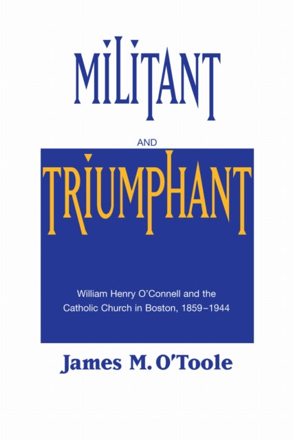 Book cover of: Militant and Triumphant