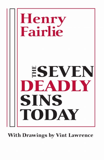 Book cover of: Seven Deadly Sins Today. By: Henry Fairlie