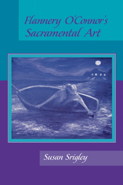Book cover of: Flannery O'Connor's Sacramental Art