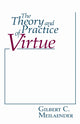 Book cover of: Theory and Practice of Virtue. By: Gilbert Meilaender