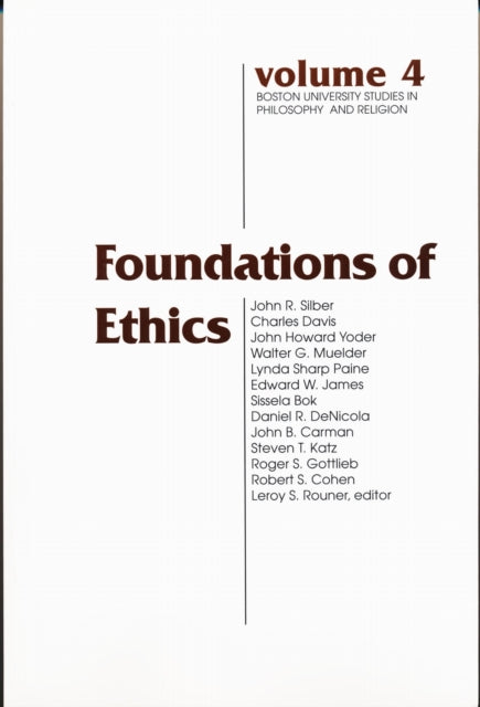 Book cover of: Foundations of Ethics. By: Leroy S. Rouner