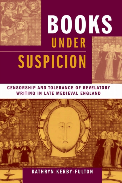 Book cover of: Books Under Suspicion. By: Kathryn Kerby-Fulton