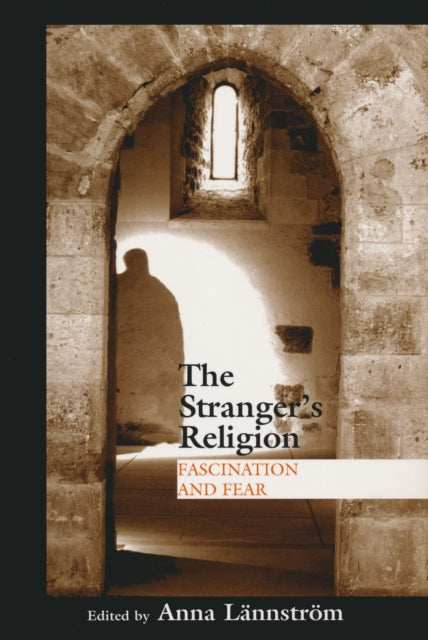 Book cover of: Stranger's Religion. By: Anna Lannstrom