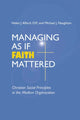 Book cover of: Managing As If Faith Mattered. By: Helen J. Alford