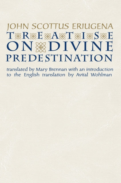 Book cover of: Treatise on Divine Predestination. By: Johannes Scotus Erigena