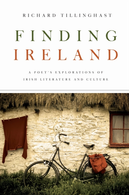 Book cover of: Finding Ireland. By: Richard Tillinghast