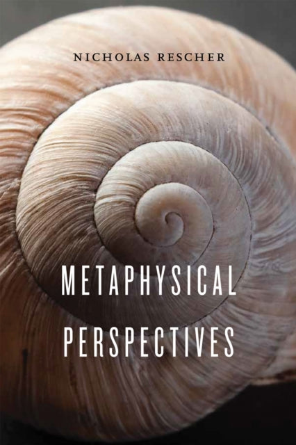 Book cover of: Metaphysical Perspectives. By: Nicholas Rescher