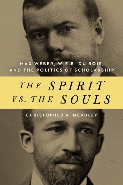 Book cover of: Spirit Vs. the Souls. By: Christopher A. McAuley