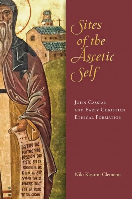 Book cover of: Sites of the Ascetic Self. By: Niki Kasumi Clements