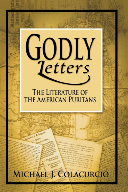 Book cover of: Godly Letters. By: Michael J. Colacurcio