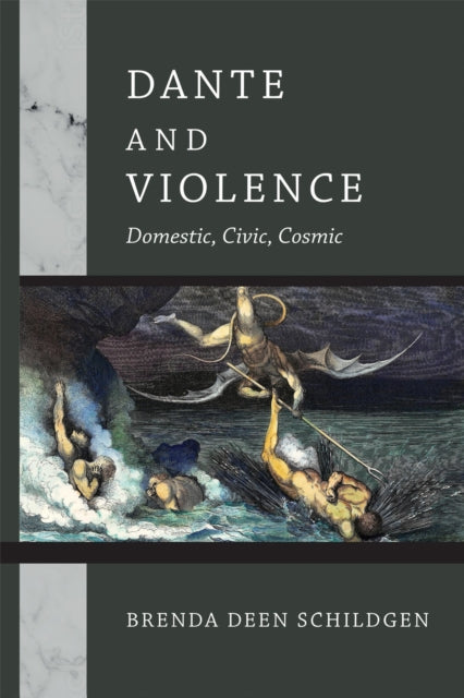 Book cover of: Dante and Violence. By: Brenda Deen Schildgen