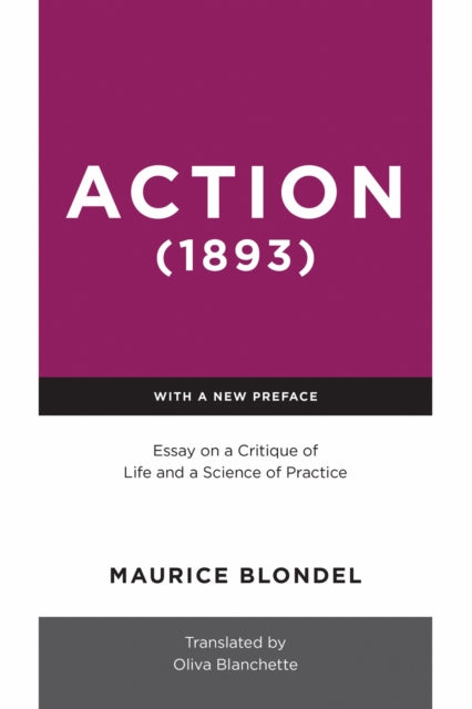 Book cover of: Action (1893). By: Maurice Blondel