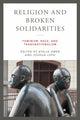 Book cover of: Religion and Broken Solidarities. By: Atalia Omer