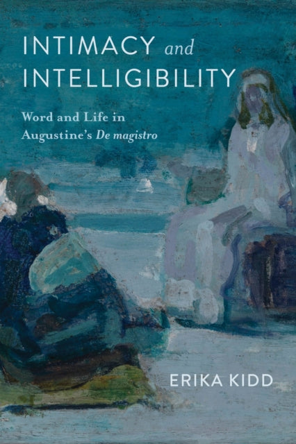 Book cover of: Intimacy and Intelligibility