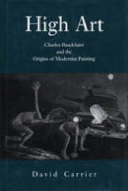 Book cover of: High Art. By: David Carrier