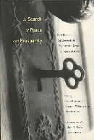 In Search of Peace and Prosperity