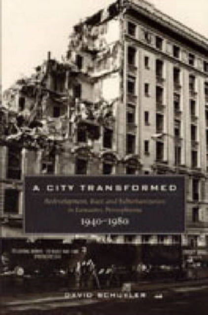 Book cover of: City Transformed. By: David Schuyler