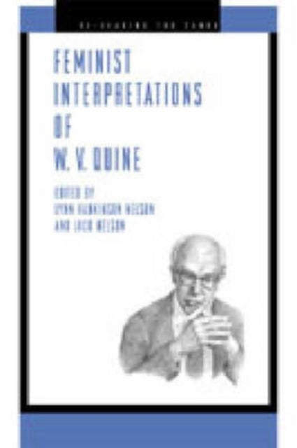 Book cover of: Feminist Interpretations of W. V. Quine